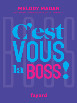 cover image of C'est vous la Boss !